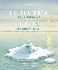 Little Polar Bear/Bi:libri - Eng/Chinese