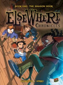 ElseWhere Chronicles: Book One: The Shadow Door
