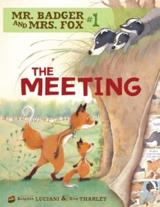 Mr Badger and Mrs Fox 1: The Meeting