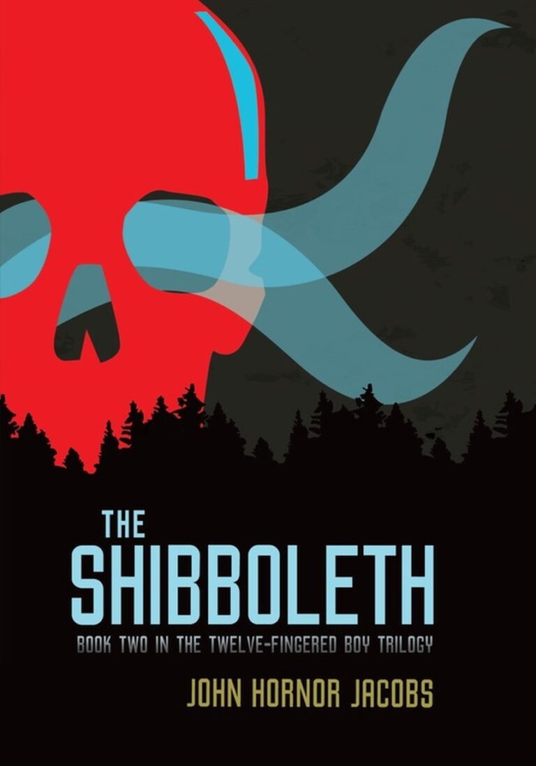 Twelve-Fingered Boy Trilogy: The Shibboleth