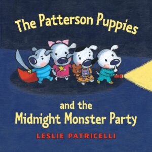 Patterson Puppies and the Midnight Monster Party