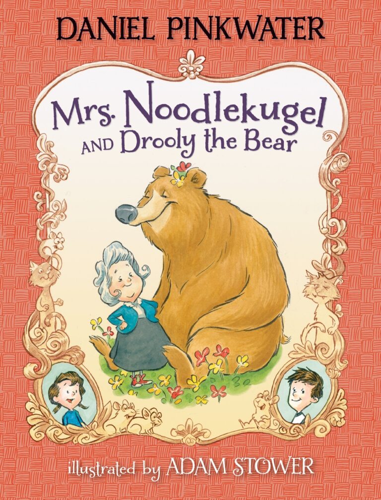 Mrs. Noodlekugel and Drooly the Bear