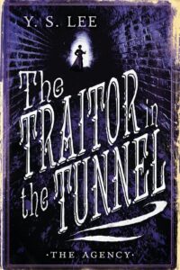 Agency: The Traitor in the Tunnel