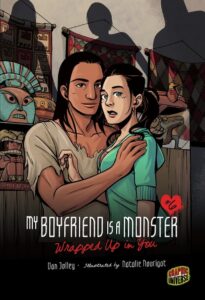 My Boyfriend Is a Monster 6: Wrapped Up in You