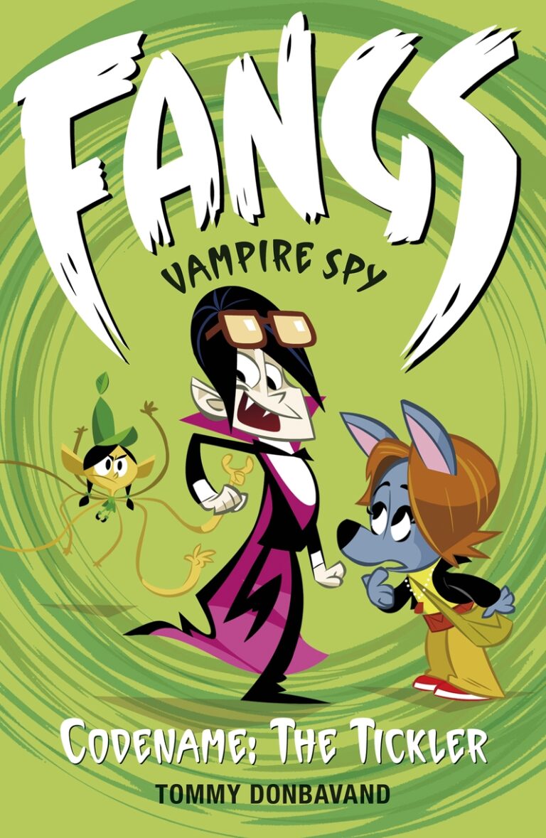 Fangs Vampire Spy Book 2: Codename: The Tickler