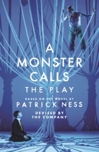 Monster Calls: The Play