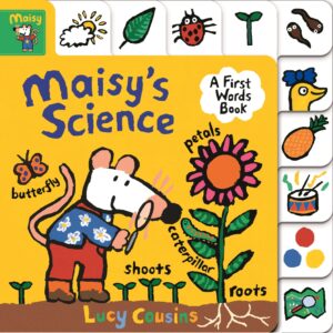 Maisy's Science: A First Words Book