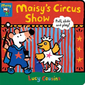 Maisy's Circus Show: Pull