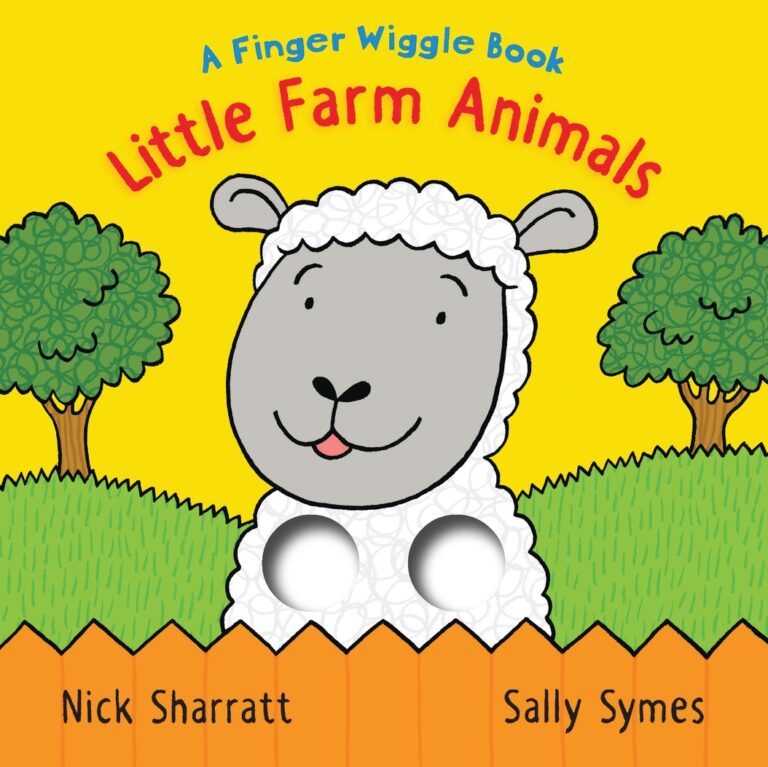 Little Farm Animals: A Finger Wiggle Book