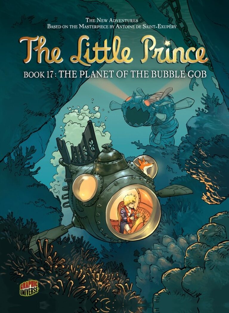 The Little Prince 17: The Planet of the Bubble Gob