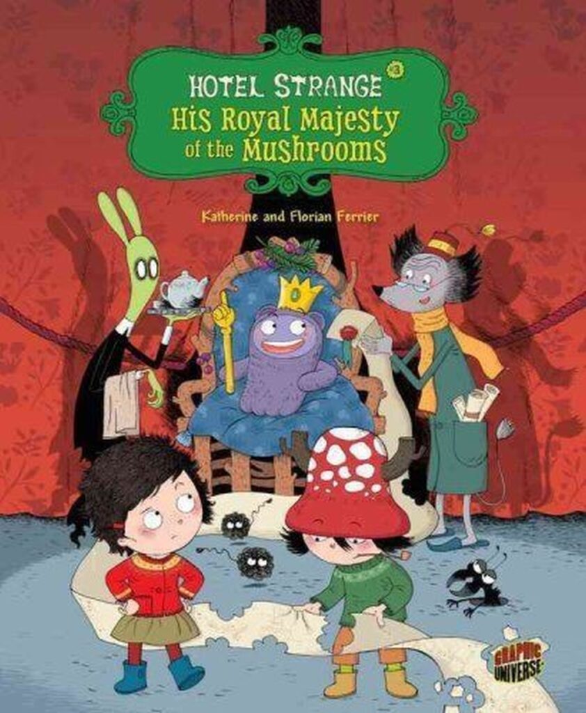 Hotel Strange 3: His Royal Majesty Of The Mushrooms