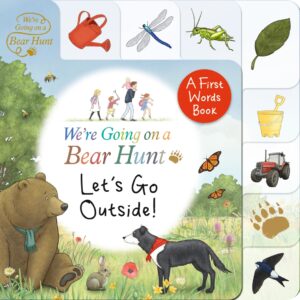 We're Going on a Bear Hunt: Let's Go Outside!: Tabbed board book