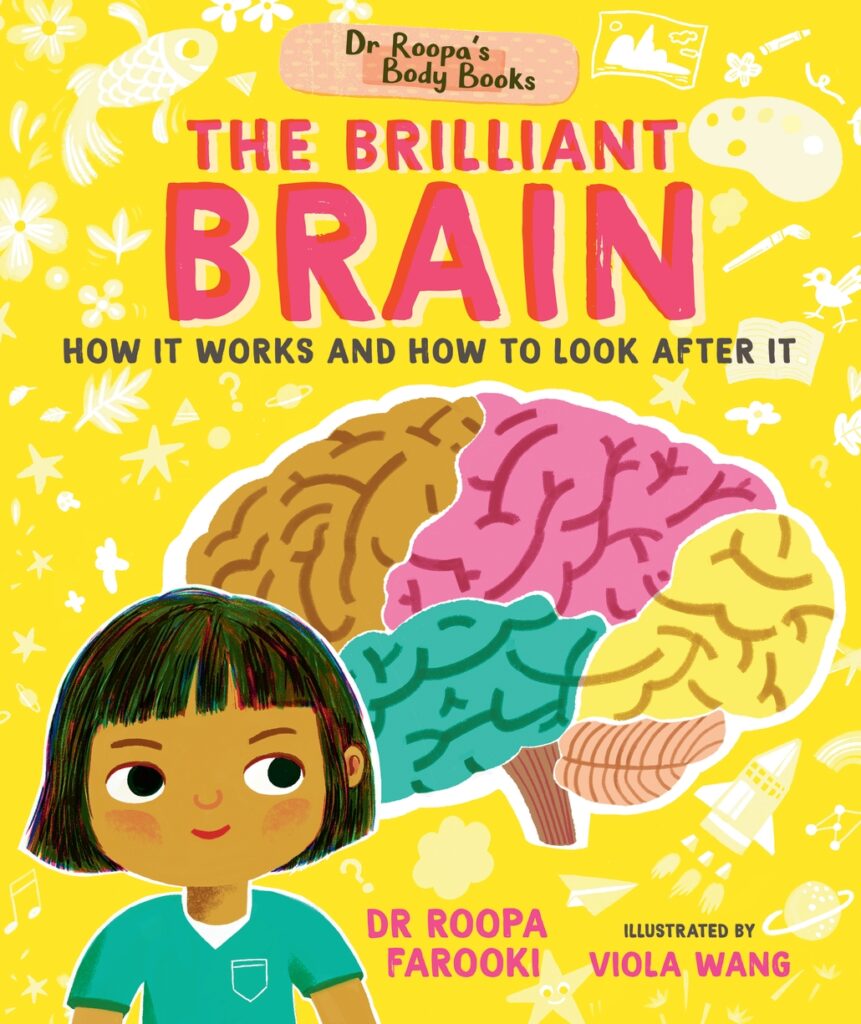 Dr Roopa's Body Books: The Brilliant Brain