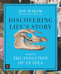 Discovering Life’s Story: The Evolution of an Idea