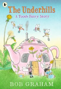 Underhills: A Tooth Fairy Story