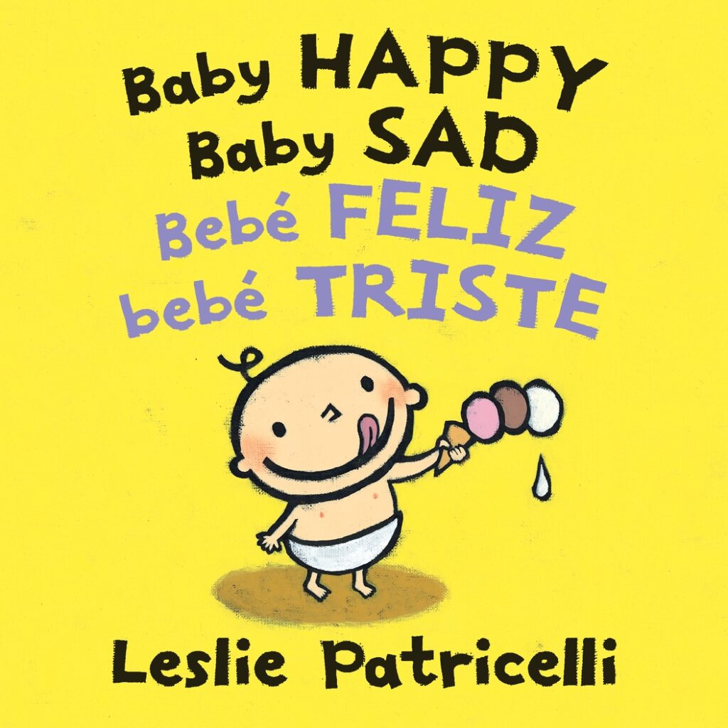 Baby Happy Baby Sad/Bebè feliz bebè triste