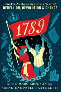 1789: Twelve Authors Explore a Year of Rebellion