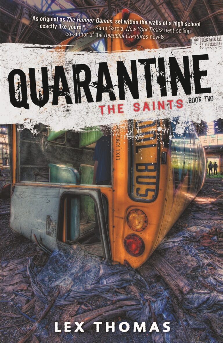 Quarantine Book 2: The Saints