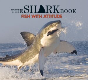 Shark Book: Fish With Attitude