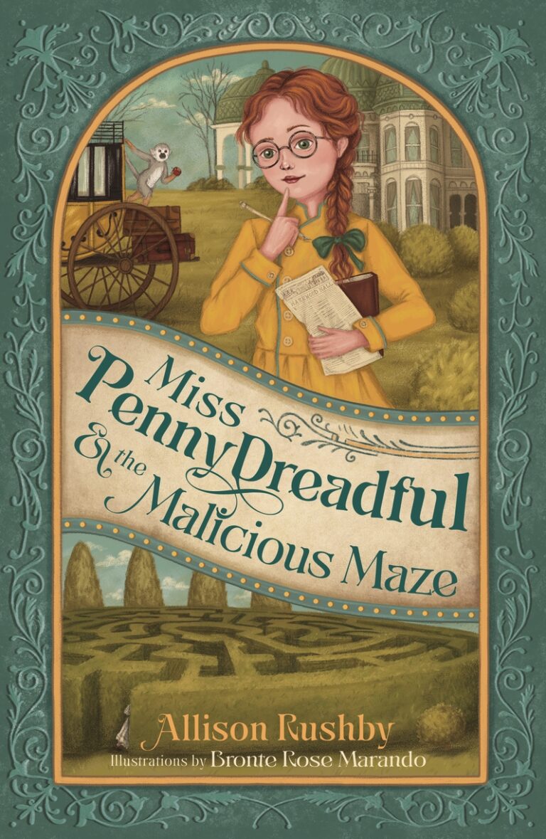 Miss Penny Dreadful and the Malicious Maze