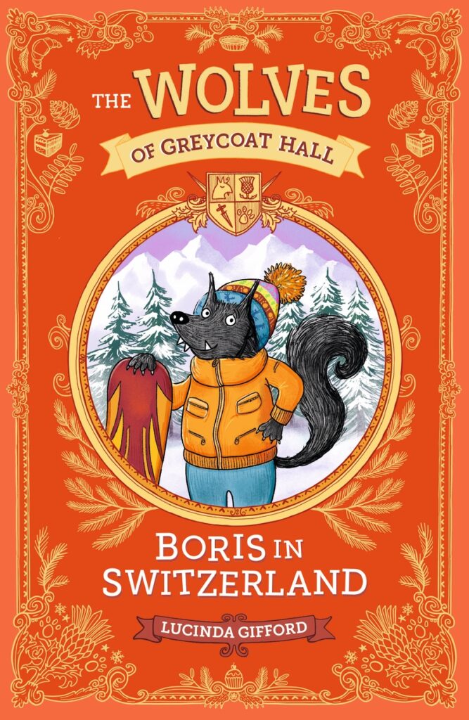 Wolves of Greycoat Hall: Boris in Switzerland