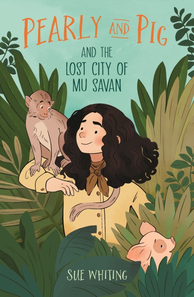 Pearly and Pig and the Lost City of Mu Savan