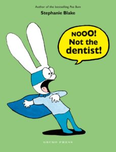 Nooo! Not the Dentist!