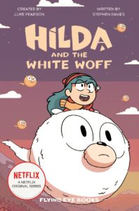 Hilda and The White Woff