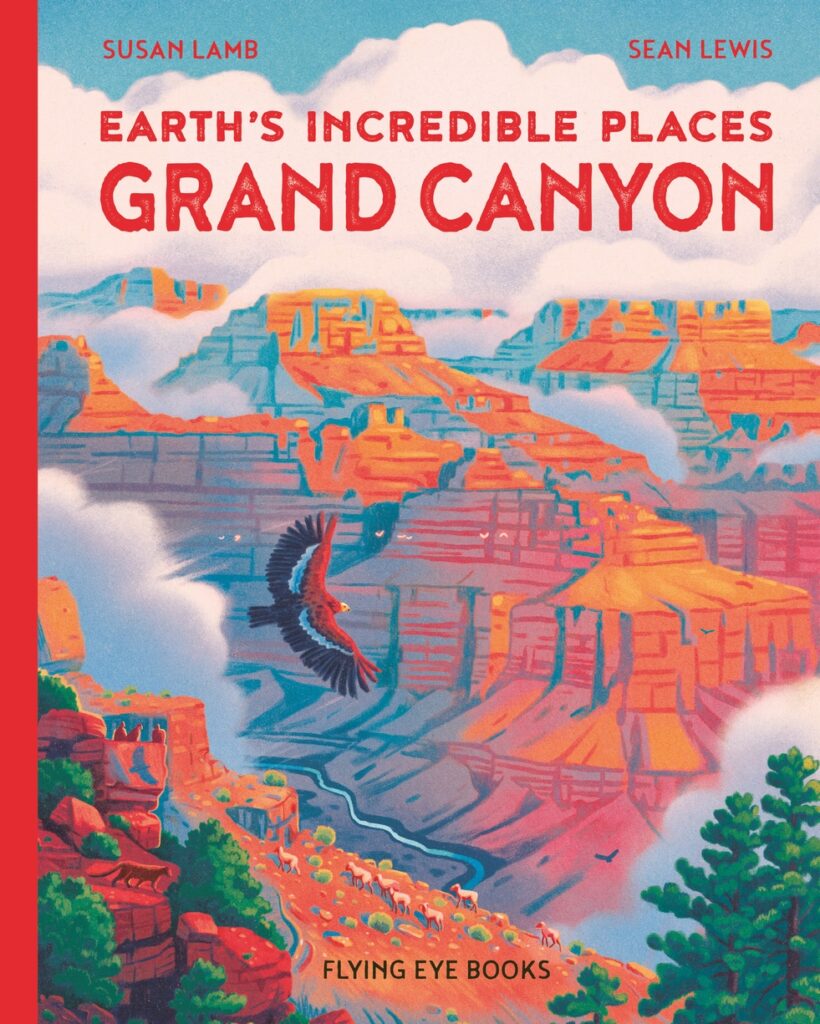 Earths Incredible Places: Grand Canyon