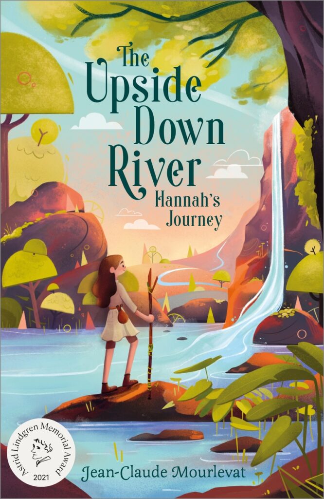 Upside Down River: Hannah's Journey