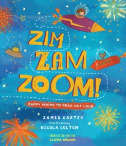 Zim Zam Zoom: Zappy Poems To Read Out Loud