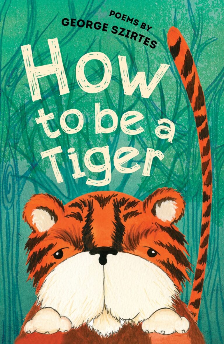 How To Be A Tiger
