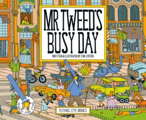 Mr Tweed's Busy Day