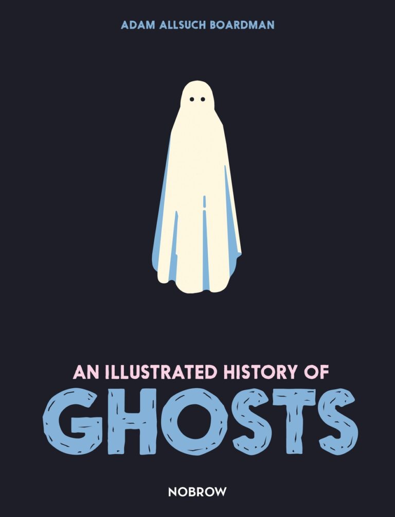 Illustrated History of Ghosts