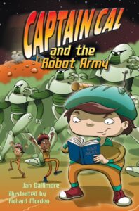 Captain Cal 3: Captain Cal & the Robot Army