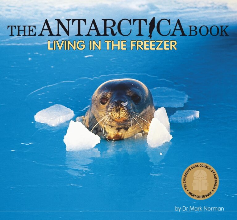 Antarctica Book: Living in the Freezer