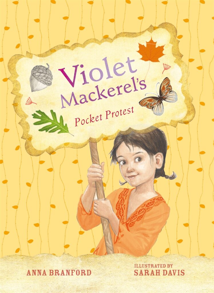 Violet Mackerel's Pocket Protest (Book 6)