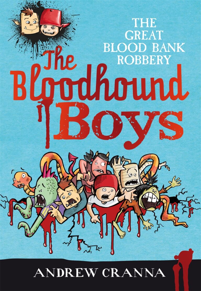 Bloodhound Boys: The Great Blood Bank Robbery
