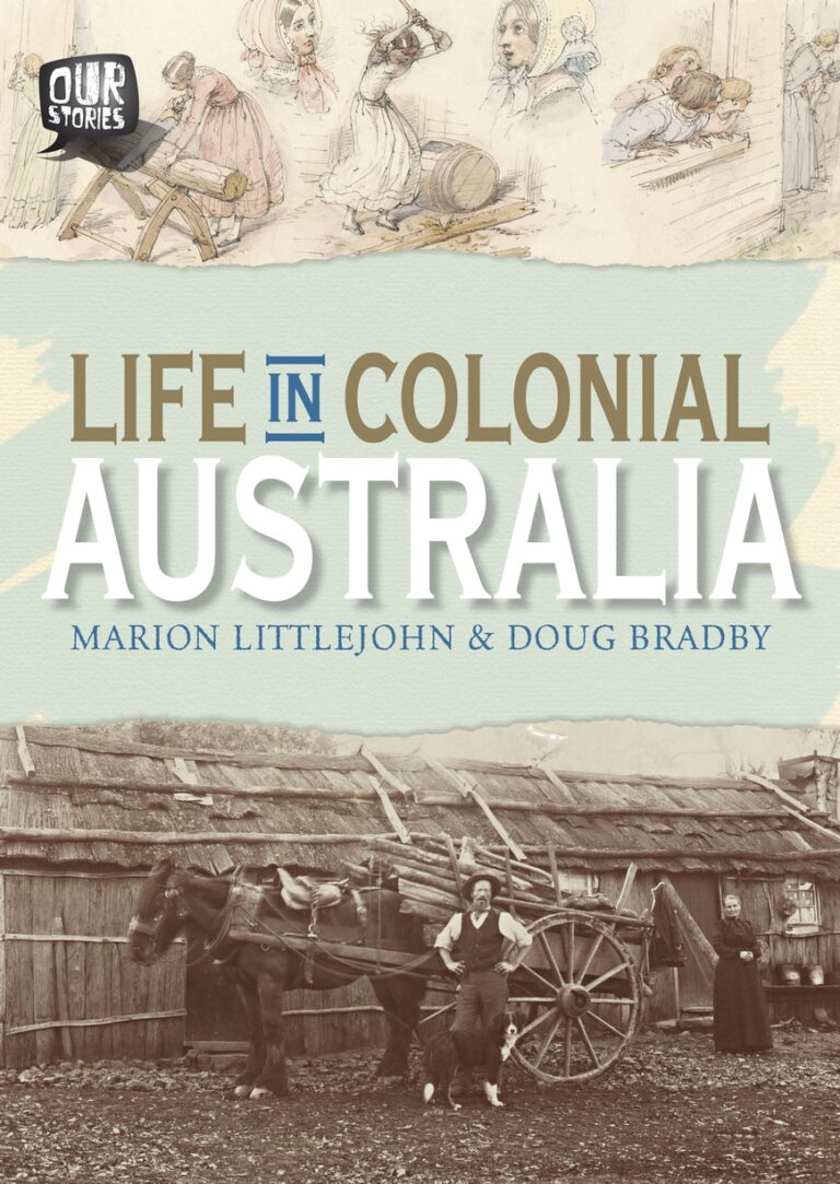 Life in Colonial Australia