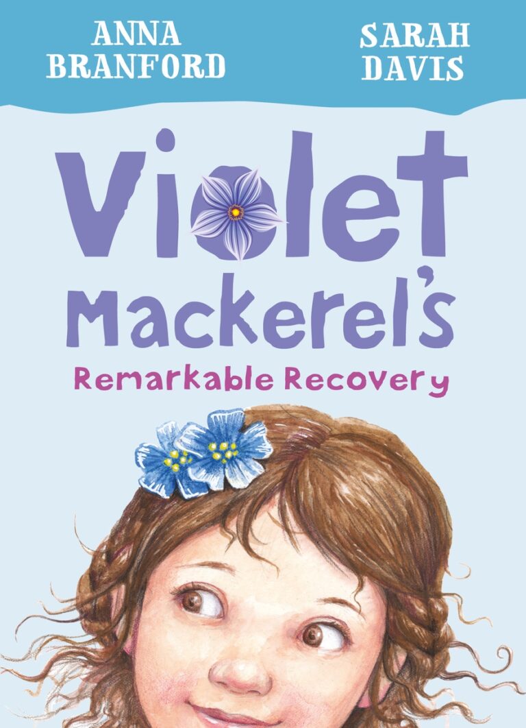 Violet Mackerel's Remarkable Recovery (Book 2)