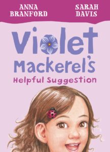 Violet Mackerel's Helpful Suggestion (Book 7)