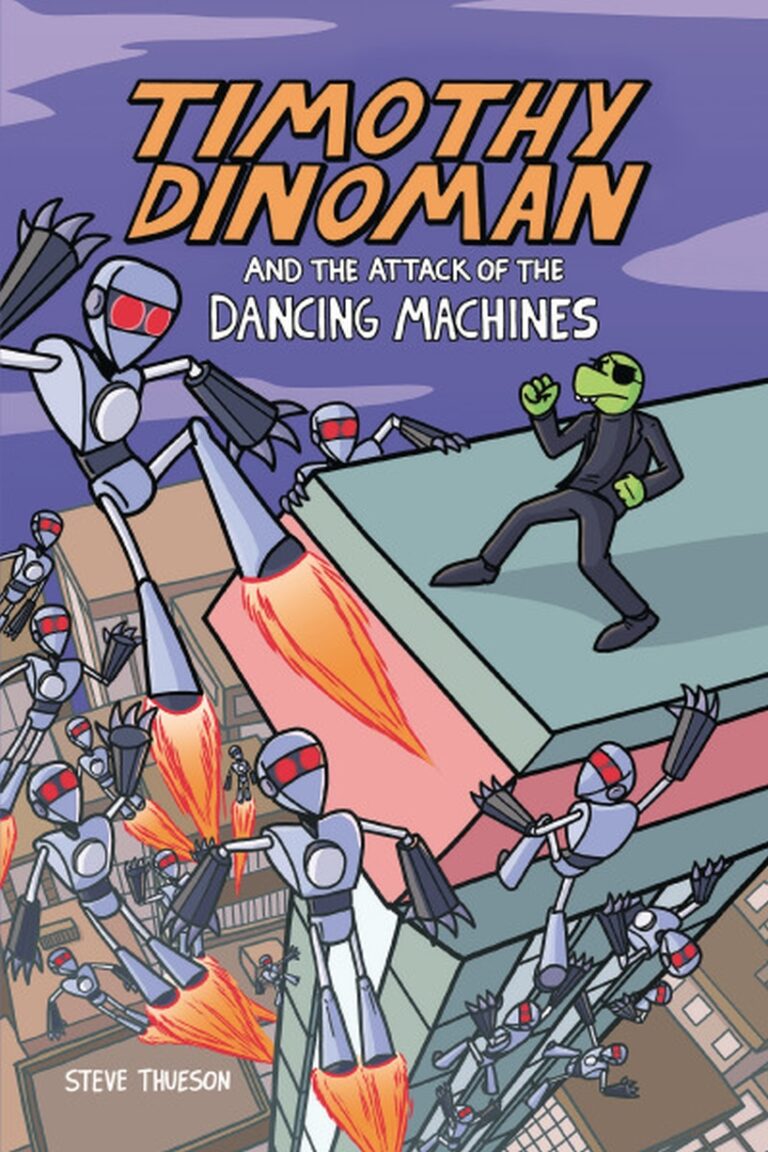 Timothy Dinoman and the Attack of the Dancing Machines